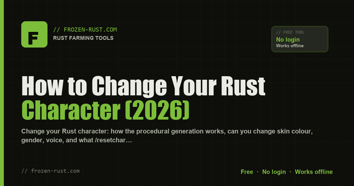 How to Change Your Rust Character
