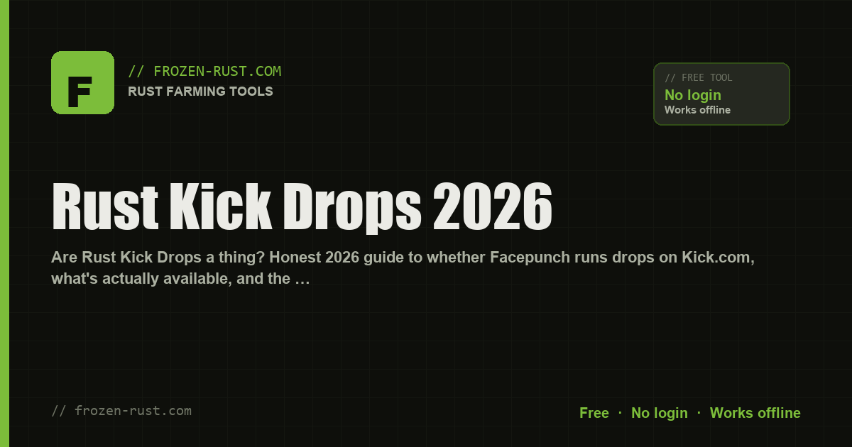 Rust Kick Drops 2026