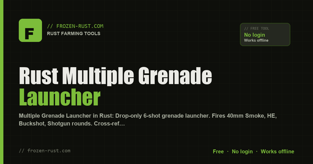 Rust Multiple Grenade Launcher