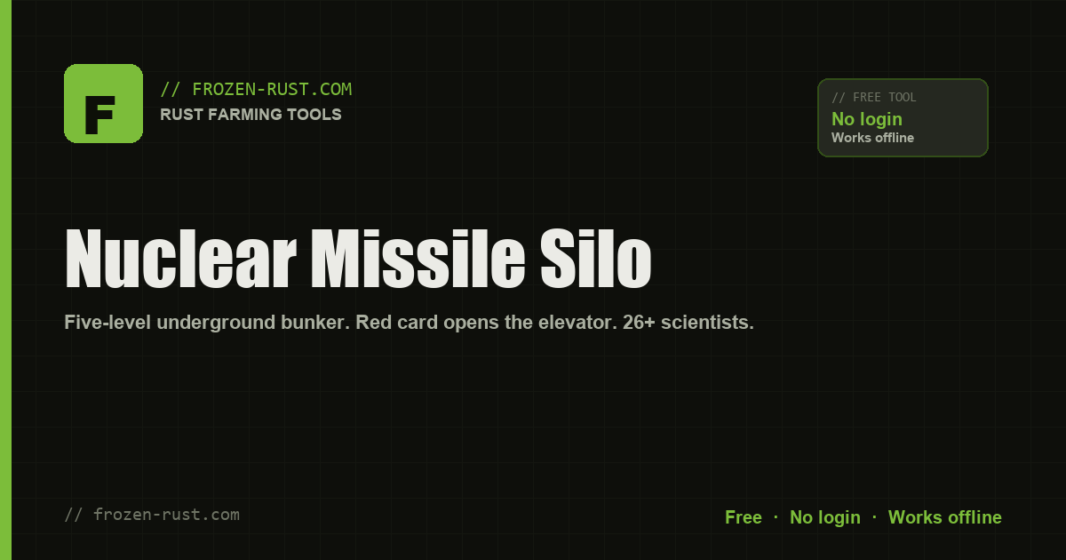 Nuclear Missile Silo — Rust Monument Guide