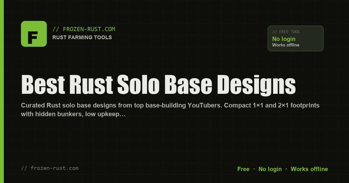 Rust Solo Base Designs